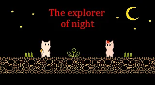 The Explorer of Night
